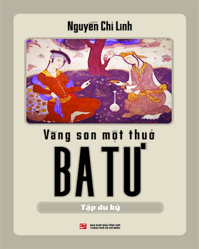 Vàng son một thuở Ba Tư (Tập du ký)