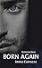 Born again (La Fenice, #2)