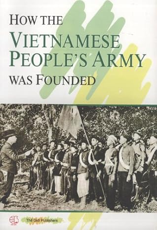 How the vietnamese people's army was founded