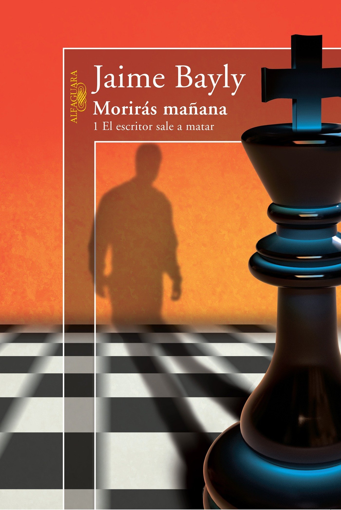 El escritor sale a matar (Morirás mañana, #1)