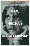 Max, Mischa og Te...
