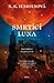 Smrtící Luna (Snová krev #1)