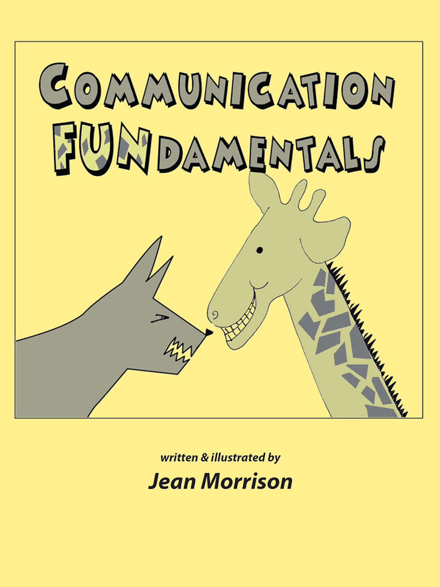 Communication FUNdamentals (Kindle Edition)