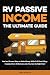 RV Passive Income - The Ultimate Guide by Fred Morgan