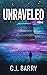Unraveled (Unforgettable Bo...