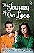 The Journey of Our Love