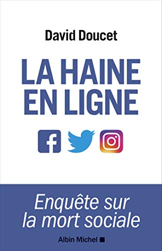 La Haine en ligne: Enquête sur la mort sociale (Paperback)