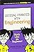 Getting Started with Engineering: Think Like an Engineer! (Dummies Junior)