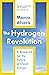 The Hydrogen Revolution by Marco Alverà The Hydrogen Revolution by Marco Alverà