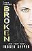 Broken: A Post Apocalypse Romance