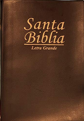 La Santa Biblia: Antiguo y Nuevo Testamentos