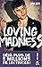 Loving Madness by Lyna Reys