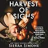 Harvest of Sighs