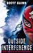 Outside Interference by Scott  Quinn