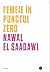 Femeie în punctul zero by Nawal El Saadawi