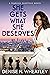 She Gets What She Deserves (A Fearless Fairytale #2)