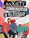 Anxiety & Communi...