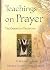 Teachings on Prayer by Robert Taylerson Teachings on Prayer by Robert Taylerson