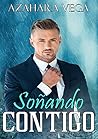 Soñando contigo by Azahara Vega