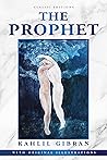 The Prophet: by K...