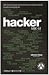 Hacker lược sử - Chiến công của những kẻ mê máy tính thông minh và lập dị thời kỳ đầu của cuộc cách mạng máy tính