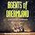 Agents of Dreamland (The Tinfoil Dossier Series)