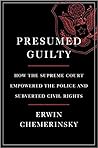 Presumed Guilty: ...