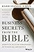 Business Secrets from the Bible: Spiritual Success Strategies for Financial Abundance