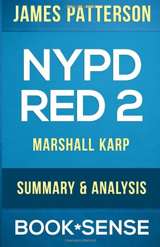 NYPD Red 2: by James Patterson & Marshall Karp | Summary & Analysis