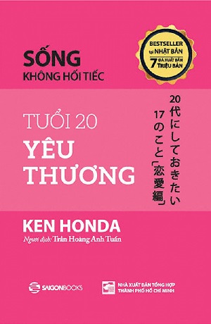 Sống không hối tiếc - Tuổi 20 yêu thương