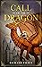 Call of the Dragon (Marked ...