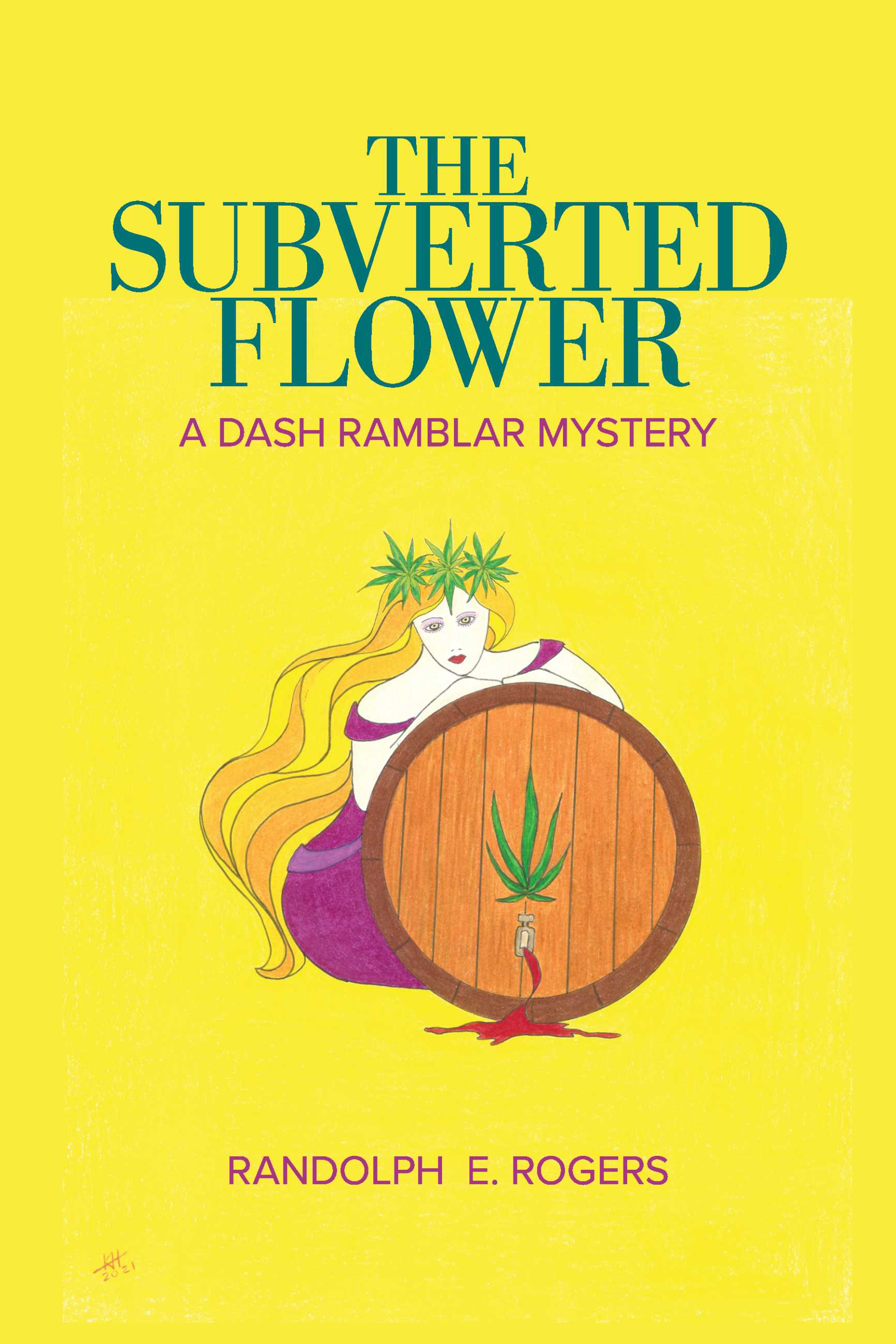 The Subverted Flower (The Dash Rambler Mysteries Book 2)