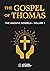 The Gospel of Thomas: The G...