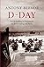 D- DAY by Antony Beevor