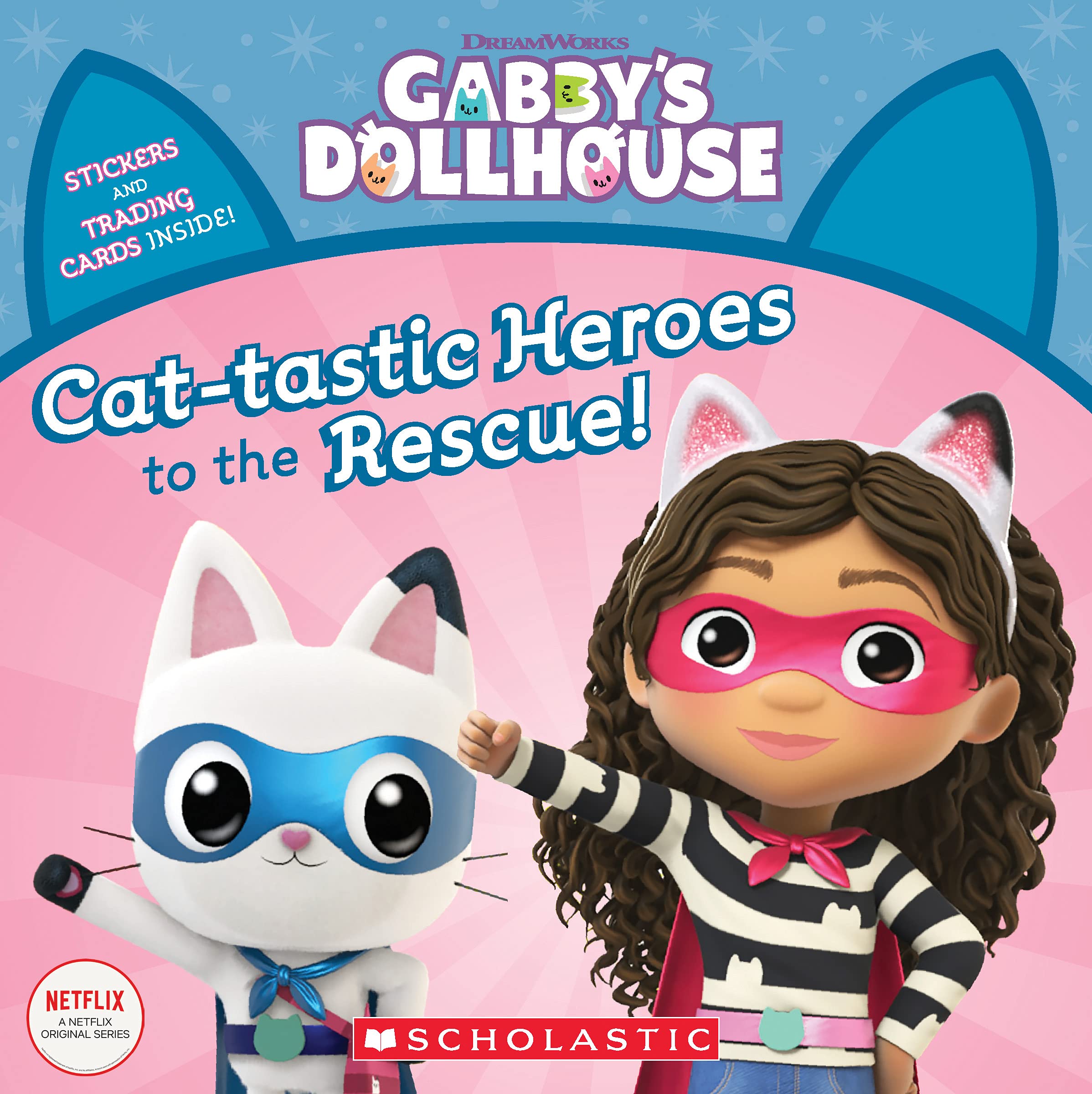 Cat-tastic Heroes to the Rescue (Gabby's Dollhouse, #1)
