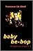 Baby Be-Bop (Weetzie Bat, #5)