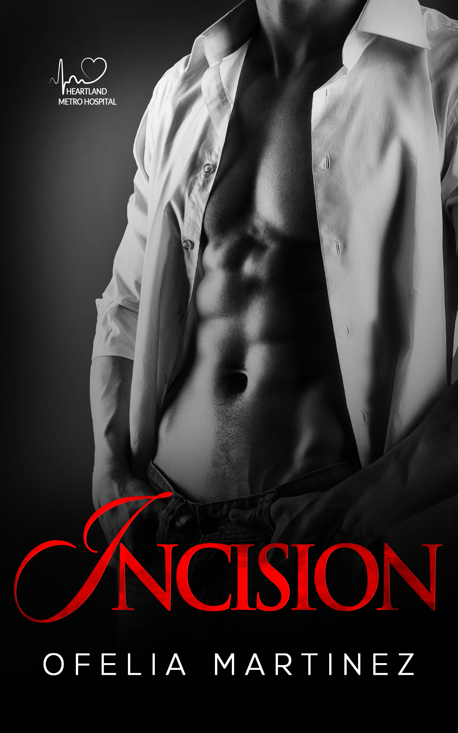 Incision (Heartland Metro Hospital, #0)