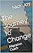 The Journey to Change by Nick Jay