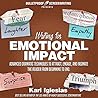 Writing for Emotional Impact by Karl Iglesias Writing for Emotional Impact by Karl Iglesias