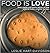 Food is Love: Sassy, snarky...