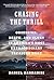 Chasing the Thrill: Obsession, Death, and Glory in America's Most Extraordinary Treasure Hunt
