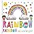 Rainbow, Rainbow Colours Bright