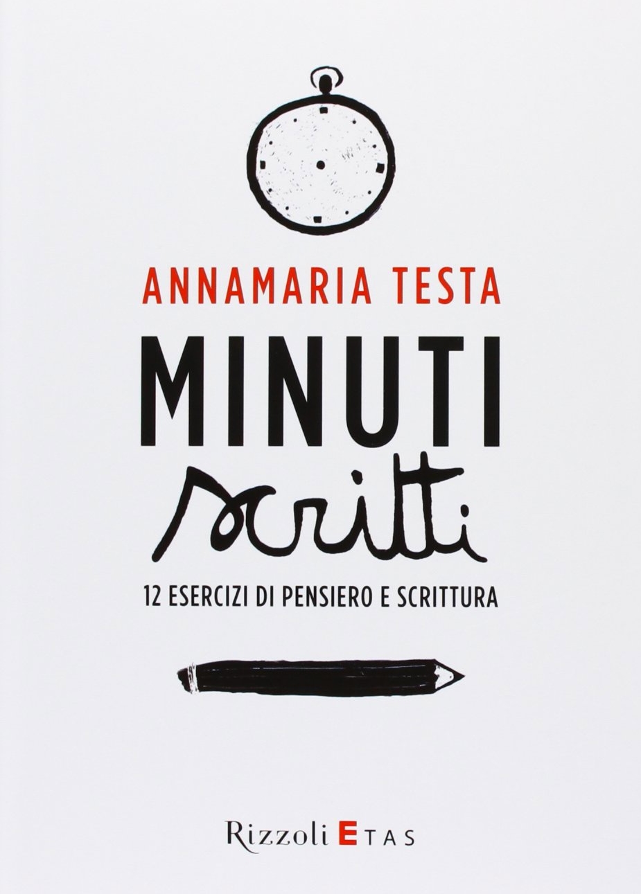Minuti scritti. 12 esercizi di pensiero e scrittura (Hardcover)