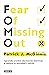 Fomo: Fear of missing out (Spanish Edition)
