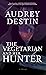 The Vegetarian and Her Hunter