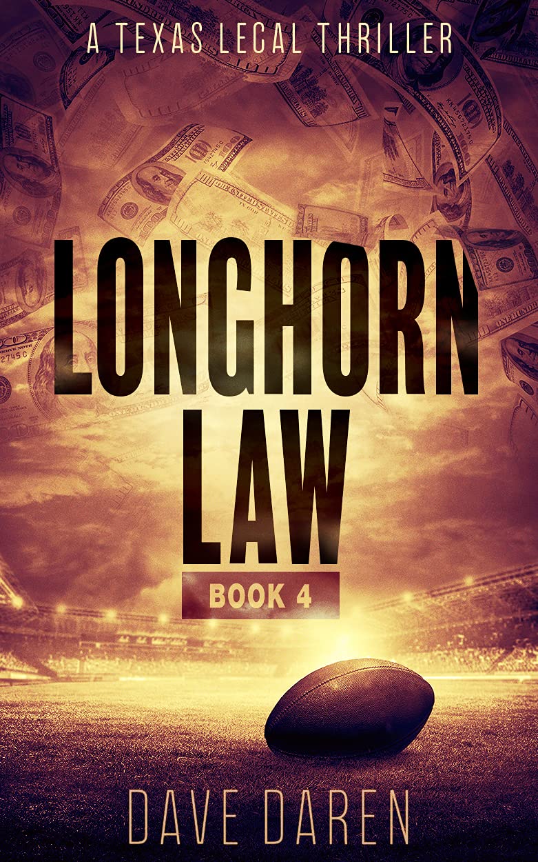 Longhorn Law 4 (Kindle Edition)