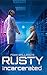 Rusty Incarcerated (Incarcerated Series, #2)