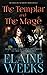 THE TEMPLAR AND THE MAGE (T...
