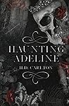 Haunting Adeline by H.D. Carlton
