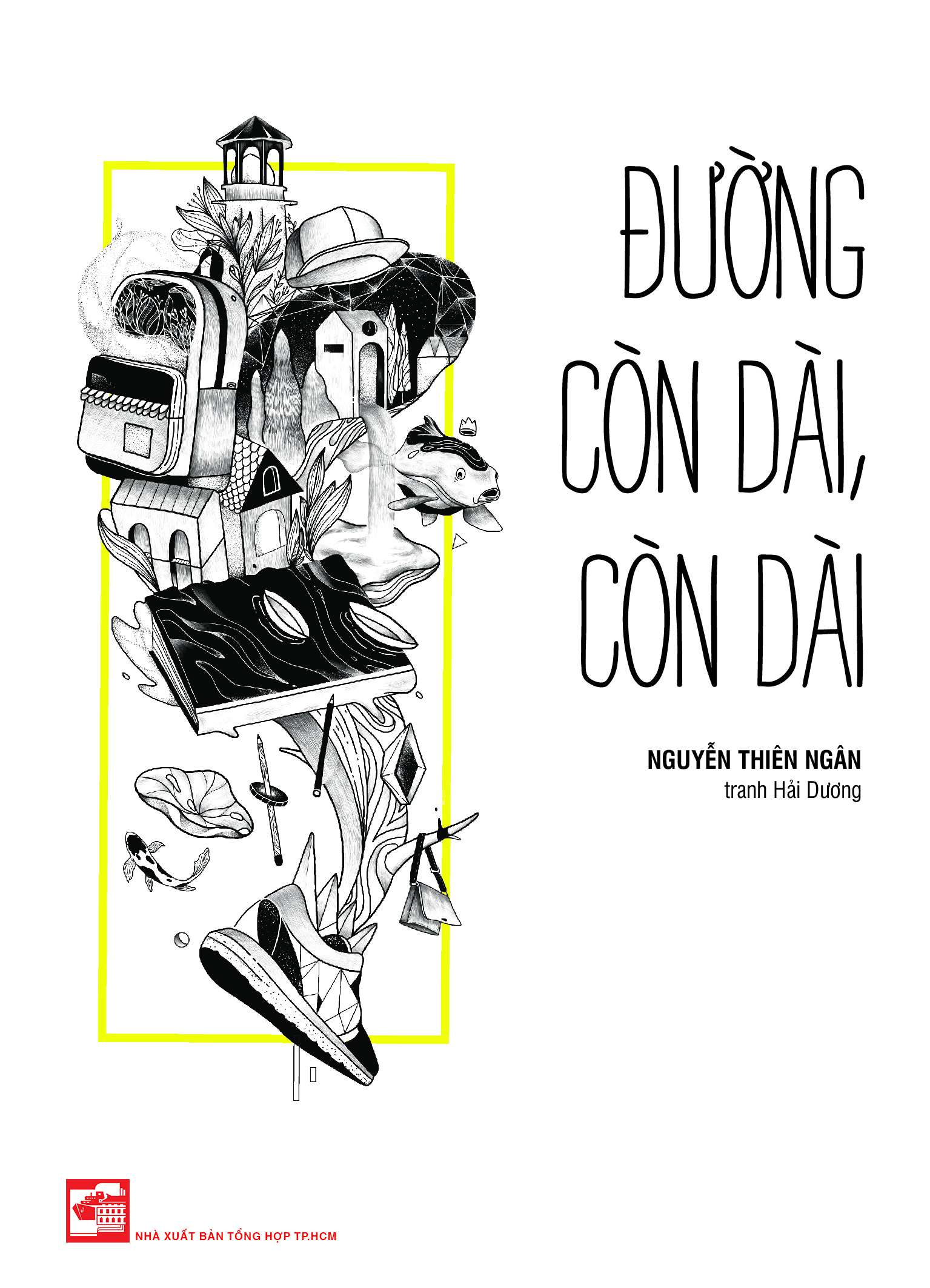 Đường Còn Dài, Còn Dài (Paperback)